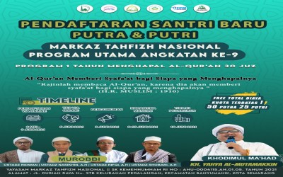 PENDAFTARAN SANTRI BARU PUTRA & PUTRI MARKAZ TAHFIZH NASIONAL